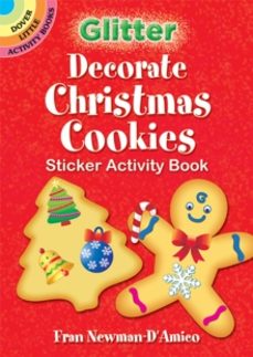 glitter decorate christmas cookies sticker activity book-fran newman damico-9780486834146