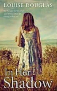 in her shadow-louise douglas-9780552777346