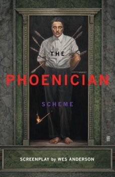 the phoenician scheme (ebook)-wes anderson-9780571397846