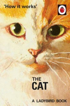 how it works: the cat (ebook)-jason hazeley-joel morris-9780718184346
