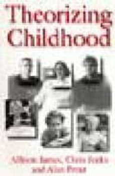 theorizing childhood-allison james-chris jenks-alan prout-9780745615646