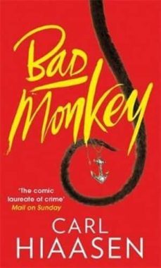 bad monkey-carl hiaasen-9780751543346