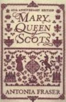 mary queen of scots-antonia fraser-9780753826546