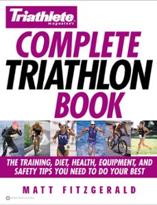 triathlete magazine's complete triathlon book (ebook)-matt fitzgerald-9780759527546