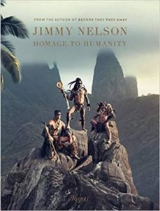 jimmy nelson: homage to humanity-9780847862146