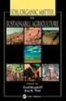 soil organic matter in sustainable agriculture-fred (ed.) magdoff-ray r. weil-9780849312946