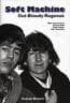 soft machine: out-bloody-rageous-graham bennett-9780946719846