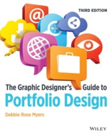 the graphic designers guide to portfolio design-debbie rose myers-9781118428146