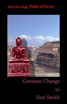 constant change: paths of error (ebook)-sam smith-9781310701146
