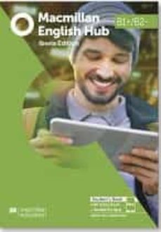 mac english hub eoi ed b1 student & workbook pack-9781380058546