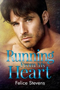 running from my heart-felice stevens-9781393759546