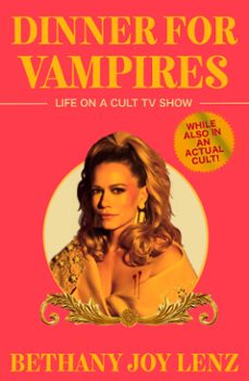 dinner for vampires (ebook)-bethany joy lenz-9781398541146