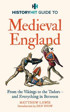 history hit guide to medieval england (ebook)-history hit-9781399726146
