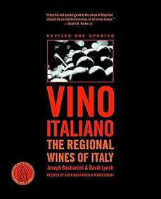 vino italiano: the regional wines of italy (revised and updated)-joseph bastianich-9781400097746