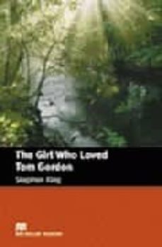 the girld who loved tom gorden (intermediate level)-9781405072946