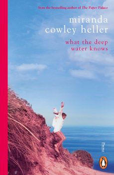 what the deep water knows (ebook)-miranda cowley heller-9781405975346