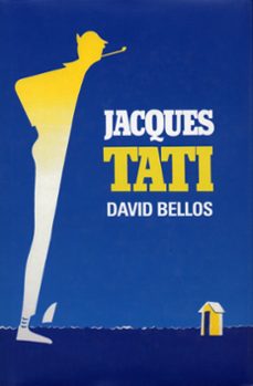jacques tati his life &amp; art (ebook)-david bellos-9781407065946