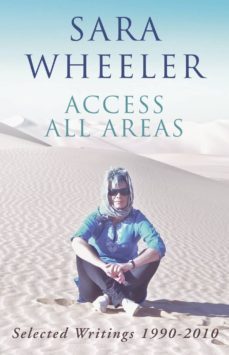 access all areas (ebook)-sara wheeler-9781407085746