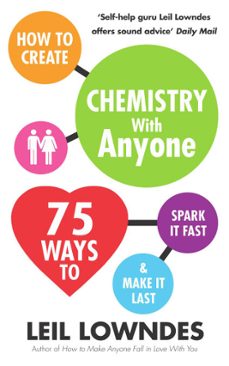 how to create chemistry with anyone (ebook)-leil lowndes-9781409033646