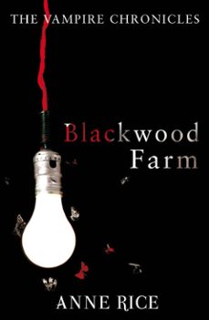 blackwood farm-anne rice-9781409036746