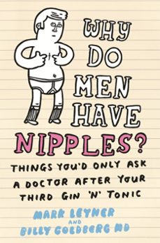 why do men have nipples? (ebook)-mark leyner-billy goldberg-9781409165446