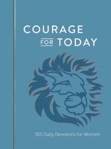 courage for today (ebook)-ann white-9781424566846