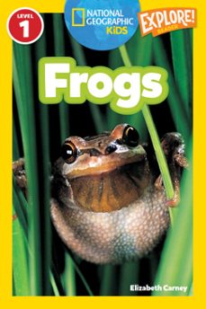 frogs (national geographic kids readers, level 1) (ebook)-elizabeth carney-9781426309946
