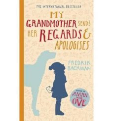 my grandmother sends her regards and apologises-fredrik backman-9781444775846