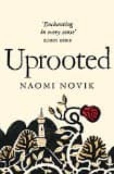 uprooted-naomi novik-9781447294146