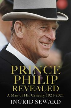 prince philip revealed (ebook)-ingrid seward-9781471183546