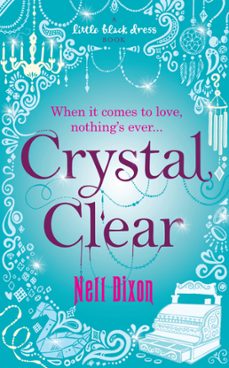crystal clear (ebook)-nell dixon-9781472206046