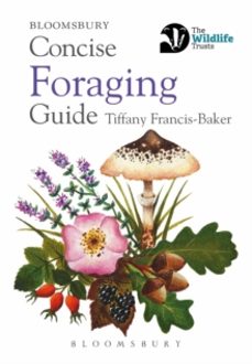 concise foraging guide-tiffany francis baker-9781472984746