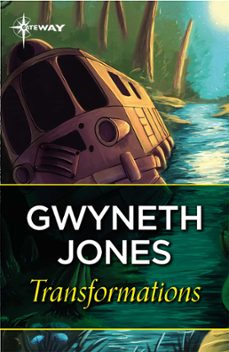 transformations (ebook)-gwyneth jones-ann halam-9781473230446