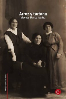 arroz y tartana (ebook)-ruben fresneda romera-vicente blasco ibañez-9781494783846