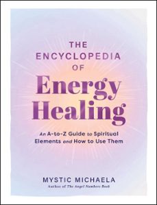 the encyclopedia of energy healing-9781507226346