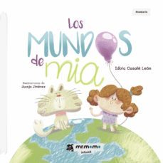 los mundos de mia (ebook)-idoia casale leon-9781524397746