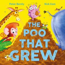 the poo that grew-peter bently-9781526365446