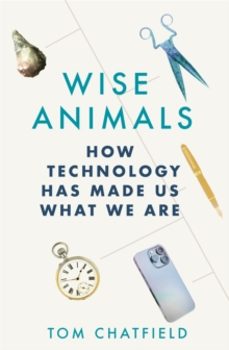 wise animals-tom chatfield-9781529079746