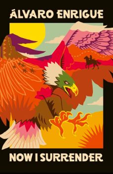 now i surrender (ebook)-alvaro enrigue-9781529933246