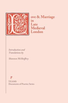 love &amp; marriage in late medieval london (ebook)-9781580445146