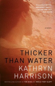 thicker than water (ebook)-kathryn harrison-9781588368546