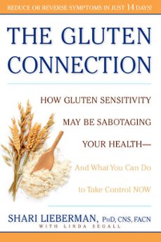 the gluten connection (ebook)-shari lieberman-9781609616946