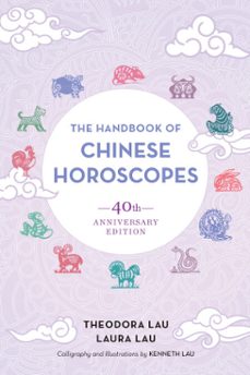 the handbook of chinese horoscopes (ebook)-theodora lau-laura lau-9781623173746