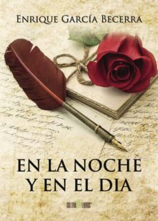 en la noche y en el dia (ebook)-enrique garcia becerra-9781629344546