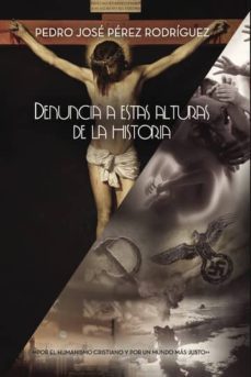 denuncia a estas alturas de la historia (ebook)-9781629345246