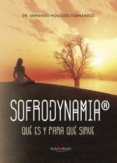 sofrodynamia (ebook)-armando nougues fernandez-9781635033946