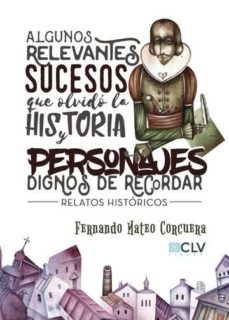 algunos relevantes sucesos que olvido la historia y personajes dignos de recordar (ebook)-fernando mateo corcuera-9781635037746