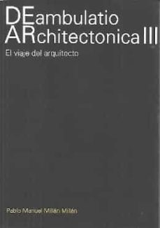 deambulatio architectonica iii-pablo manuel millan-9781643607146