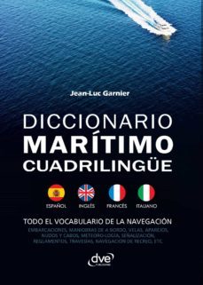 diccionario maritimo cuadrilingue español - ingles - frances - italiano (ebook)-jean luc garnier-9781646999446