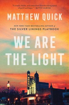 we are the light (ebook)-matthew quick-9781668005446